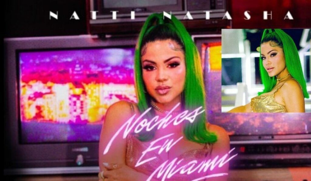 Natti Natasha lanza ‘Noches en Miami’ a petición de sus fans