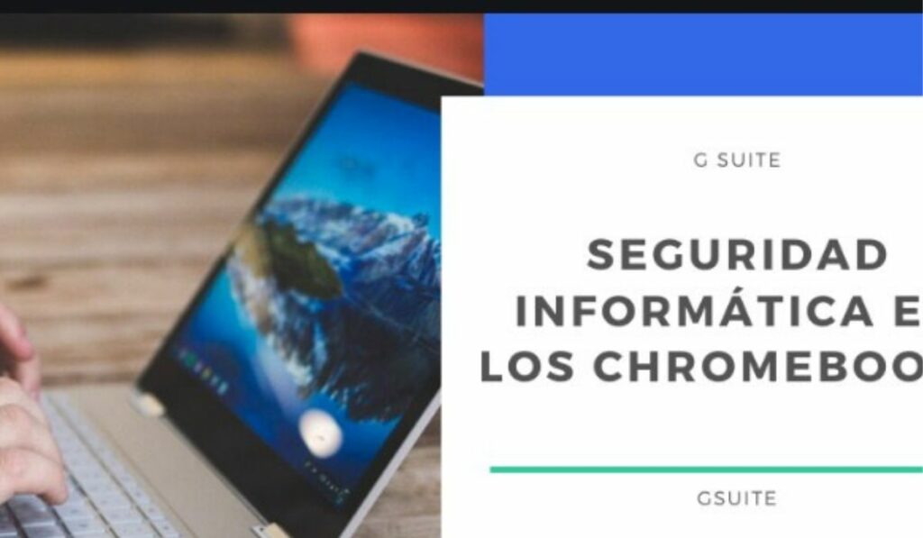 Cámara de Chromebook de Google será usada para prevenir robo de contraseñas