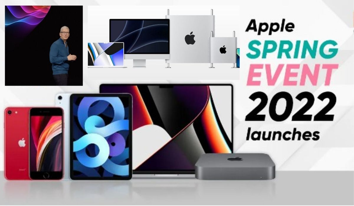 Apple Spring Event 2022 Novedades anunciadas por la manzana mordida
